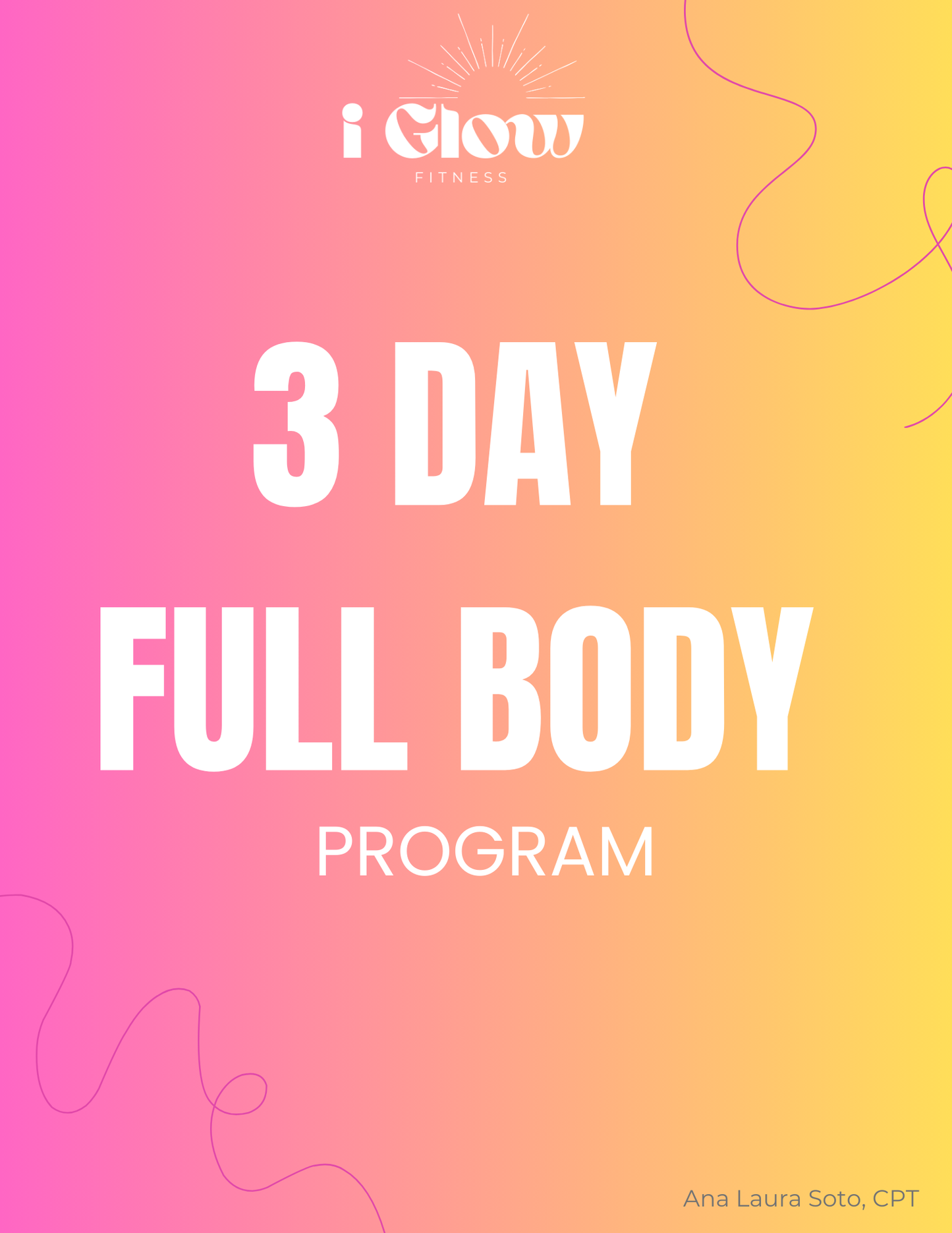 3 DAY FULL BODY PROGRAM